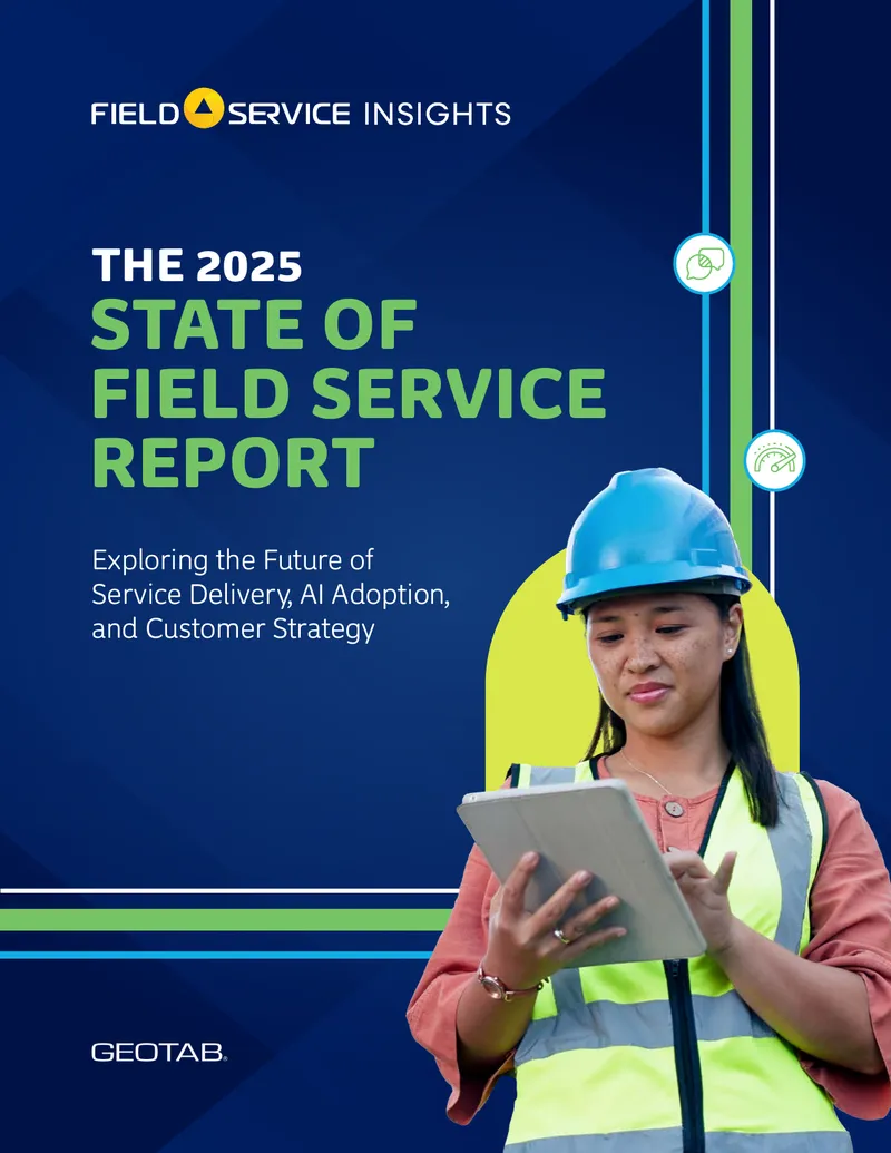 2025 State of Field Service Report