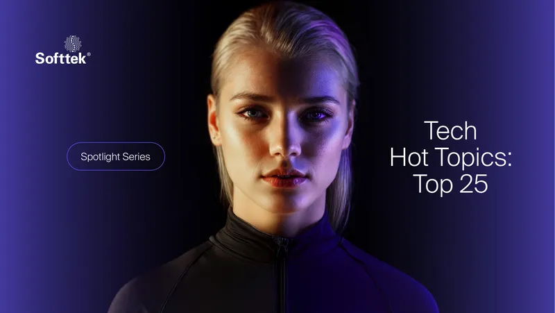 Top 25 Emerging Trends in Technology
