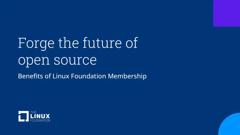 Benefits of Linux Foundation Membership
