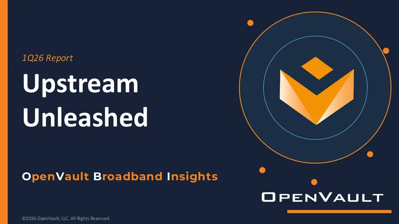 1Q26 OpenVault Broadband Insights Report
