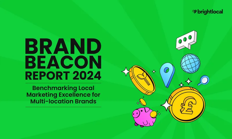 Benchmarking Local Marketing Excellence for Multi-location Brands