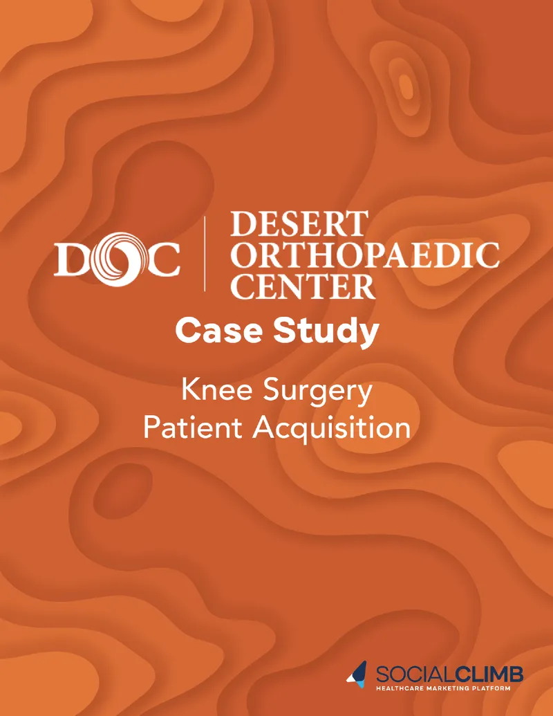 Desert Orthopaedic Center Patient Targeting Campaign