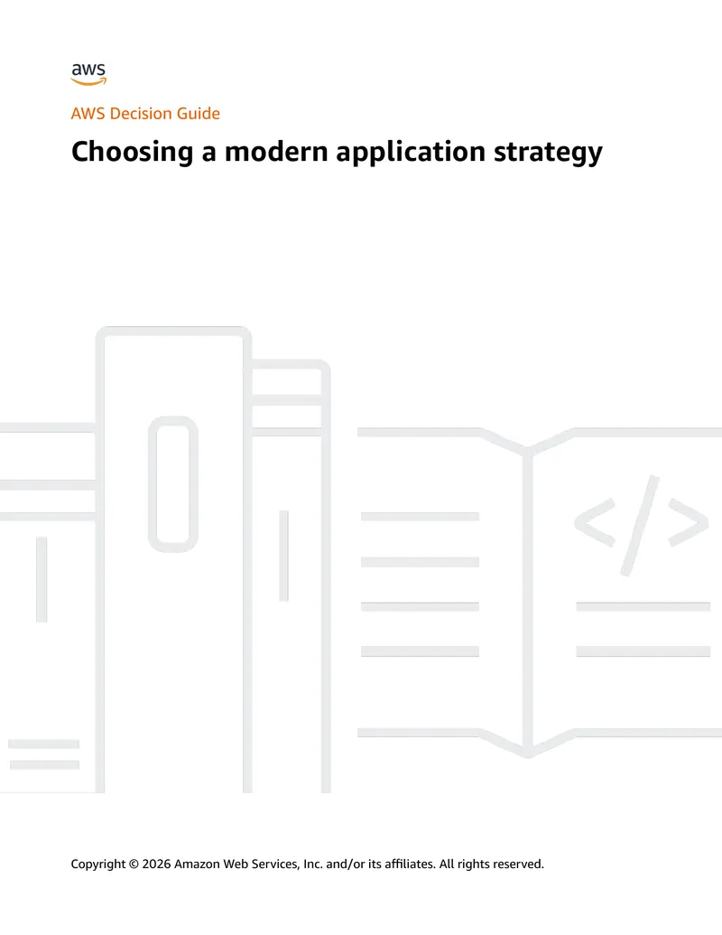 AWS Decision Guide for Modern Application Strategy