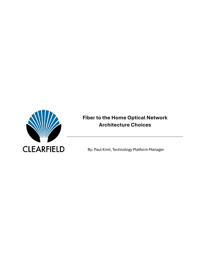Fiber to the Home Optical Network Architecture Choices