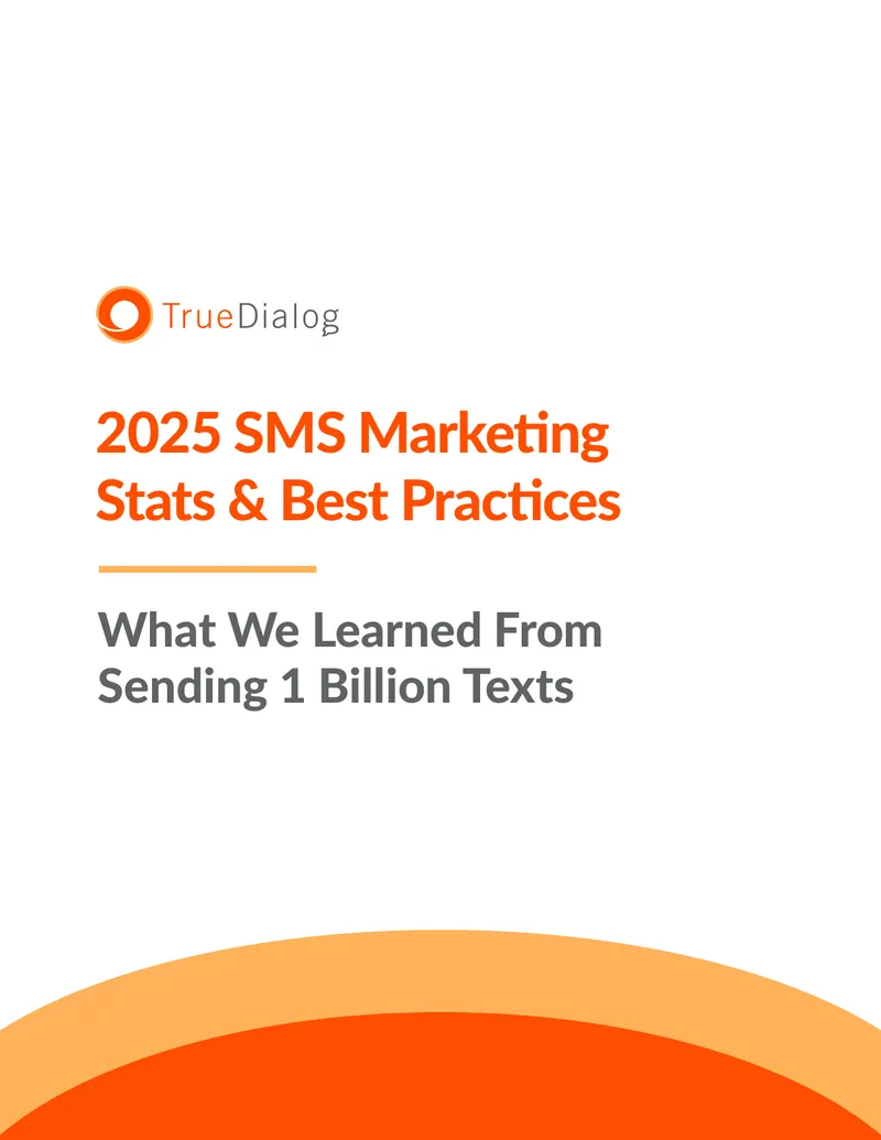 2025 SMS Marketing Insights and Best Practices