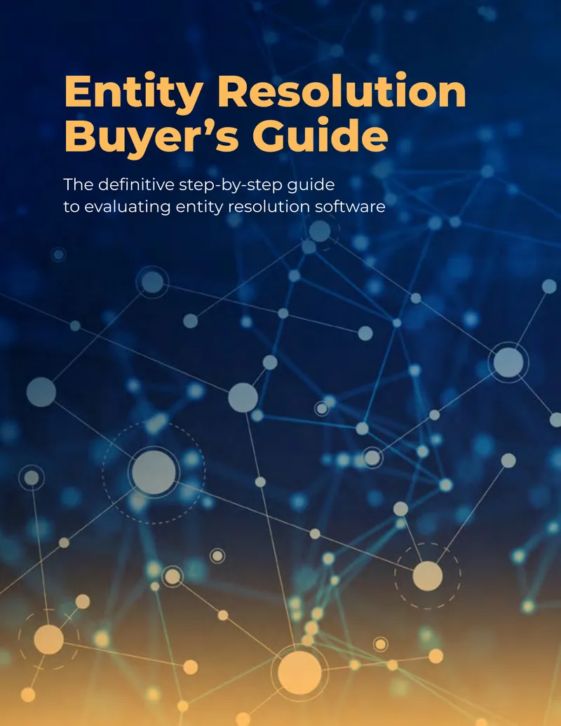 Entity Resolution Software Evaluation Guide