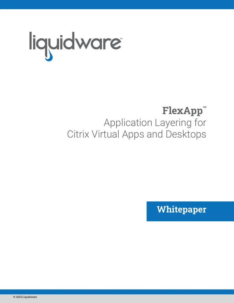 FlexApp Layering for Citrix Virtual Apps and Desktops