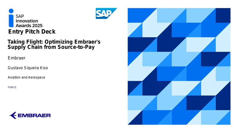 Optimizing Embraer's Supply Chain from Source-to-Pay