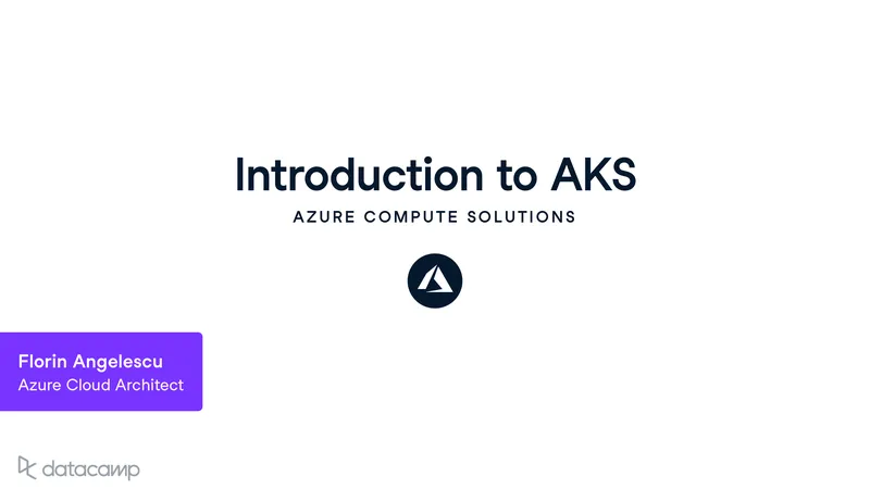 Azure Kubernetes Service Overview and Configuration