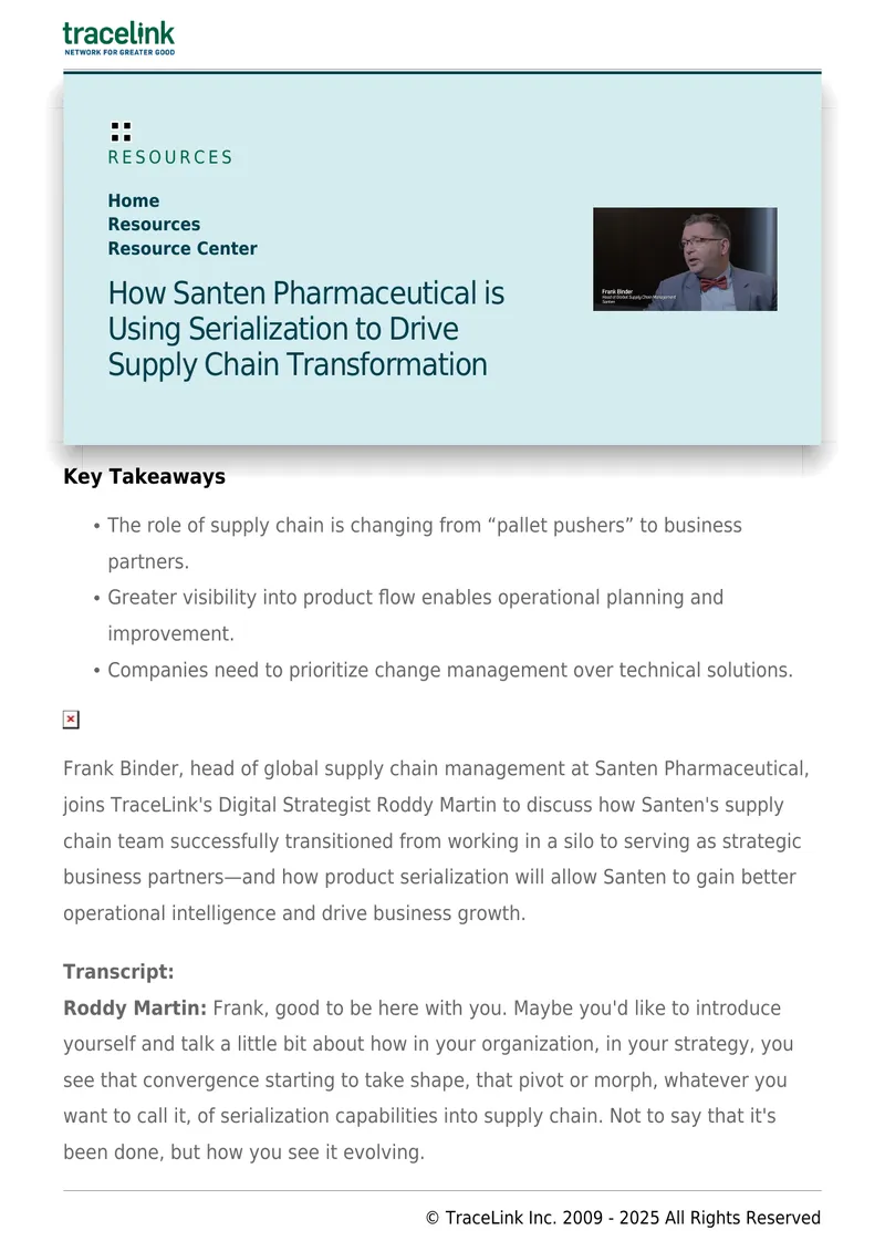 Santen Pharmaceutical's Supply Chain Transformation Through Serialization