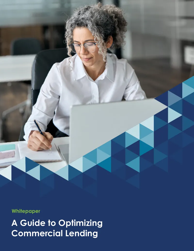 Guide to Optimizing Commercial Lending Processes