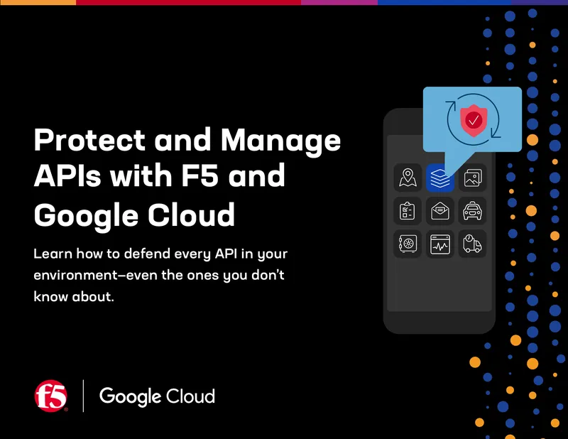 API Protection Framework with F5 and Google Cloud