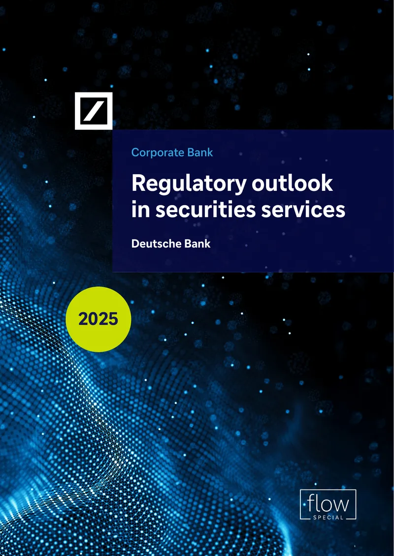 Regulatory Outlook in Securities Services 2025
