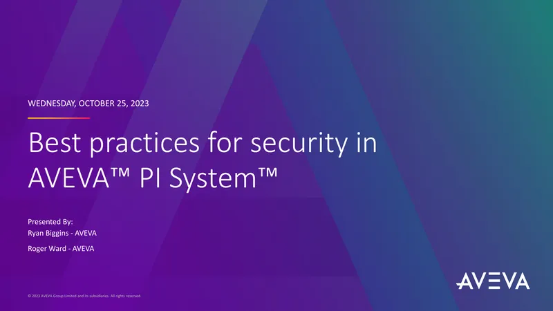 Best Practices for Security in AVEVA PI System