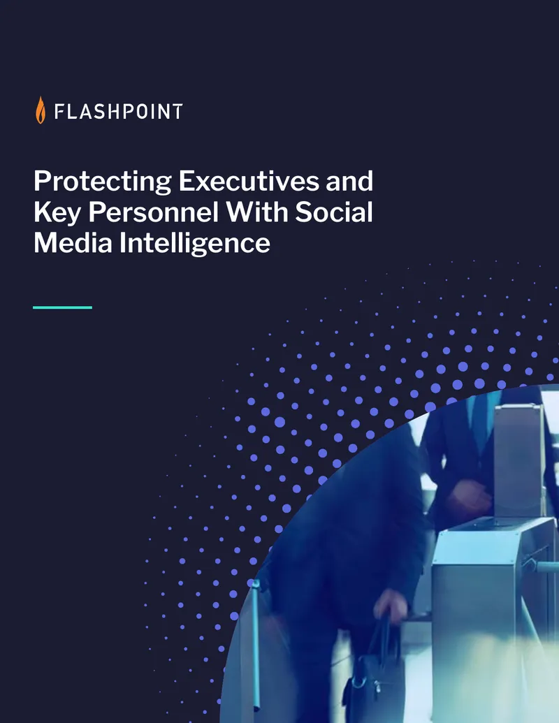 Protecting Executives and Key Personnel With Social Media Intelligence