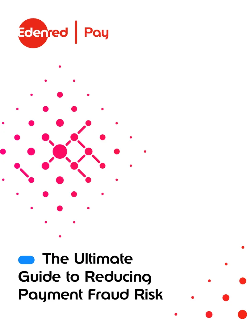 Guide to Reducing Payment Fraud Risk