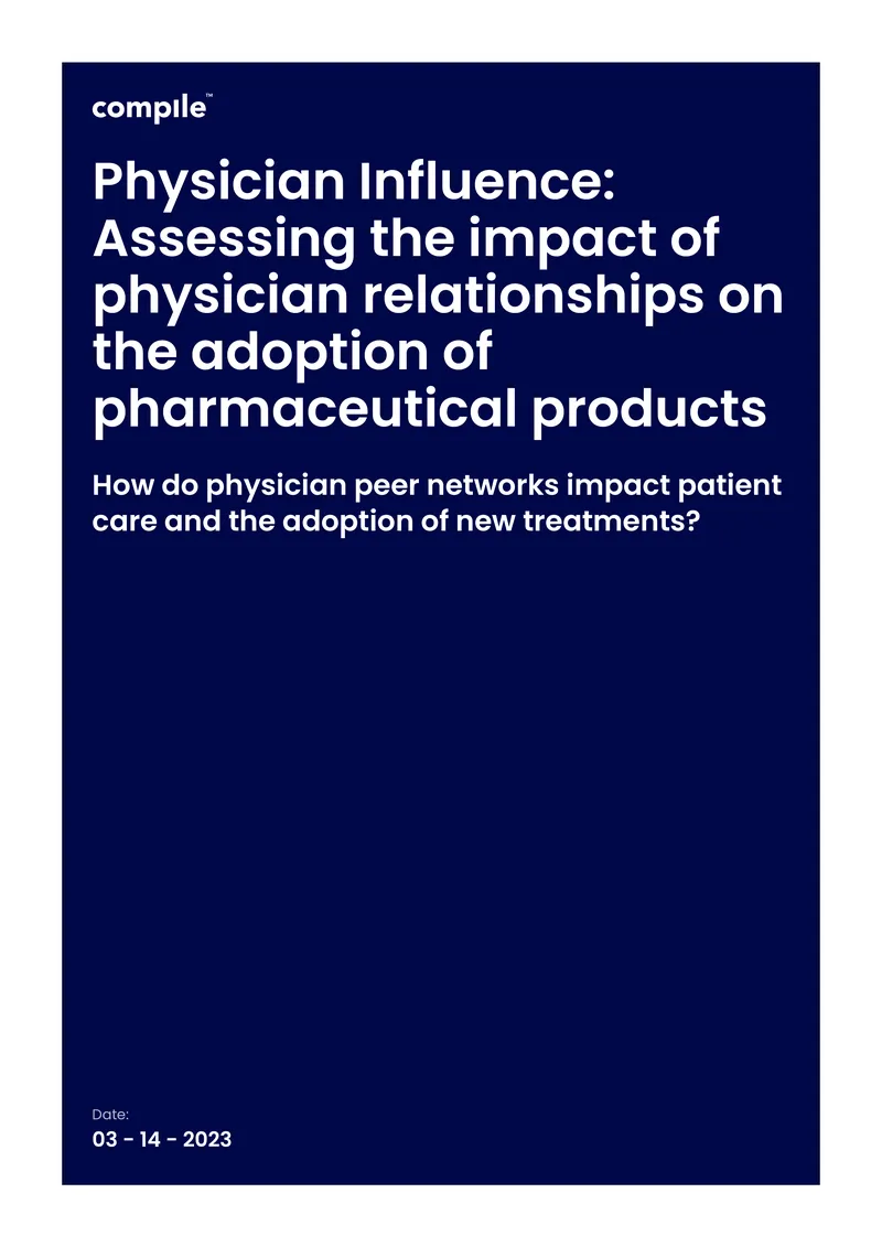 Assessing Physician Influence on Pharmaceutical Adoption