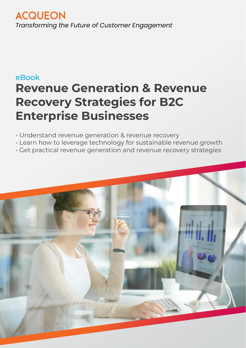 Revenue Generation and Recovery Strategies for B2C Enterprises