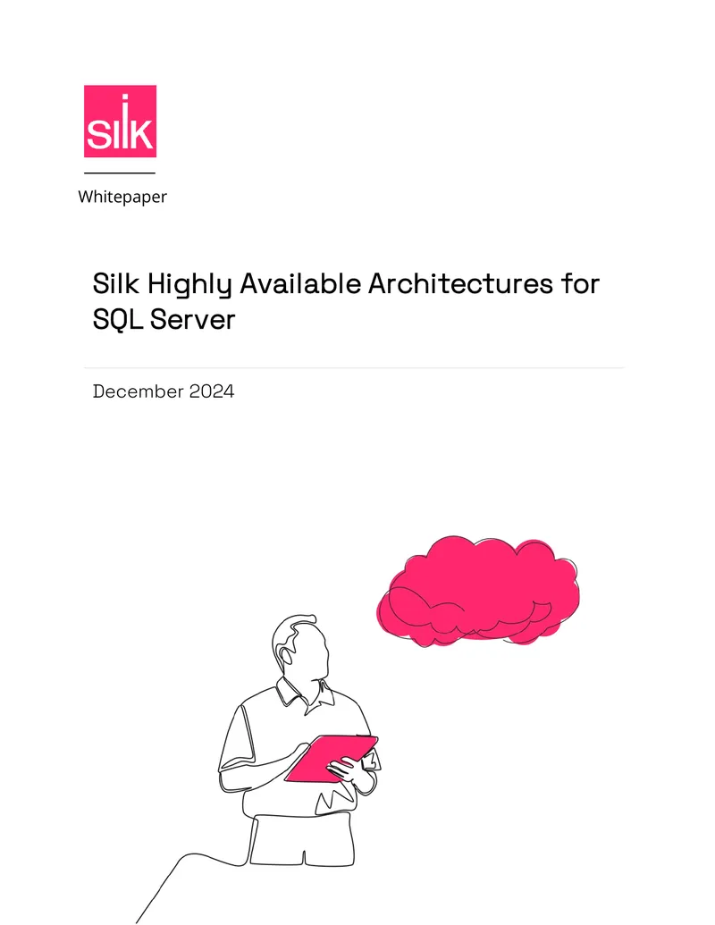 Silk Highly Available Architectures for SQL Server