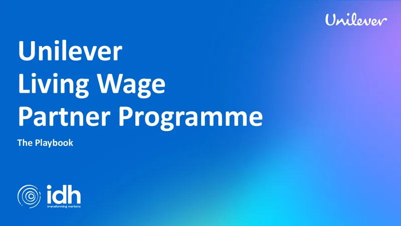 Unilever Living Wage Partner Programme Playbook