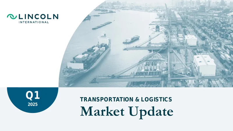 Q1 2025 Transportation and Logistics Market Update