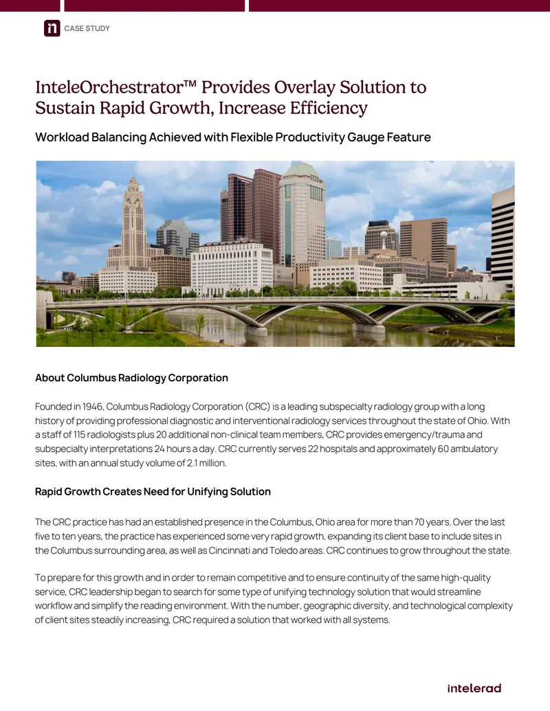 Columbus Radiology Corporation InteleOrchestrator Case Study