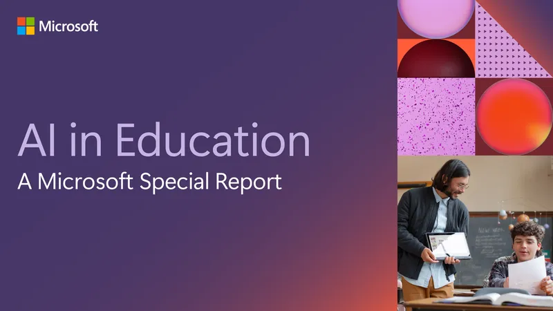 AI in Education Microsoft Special Report