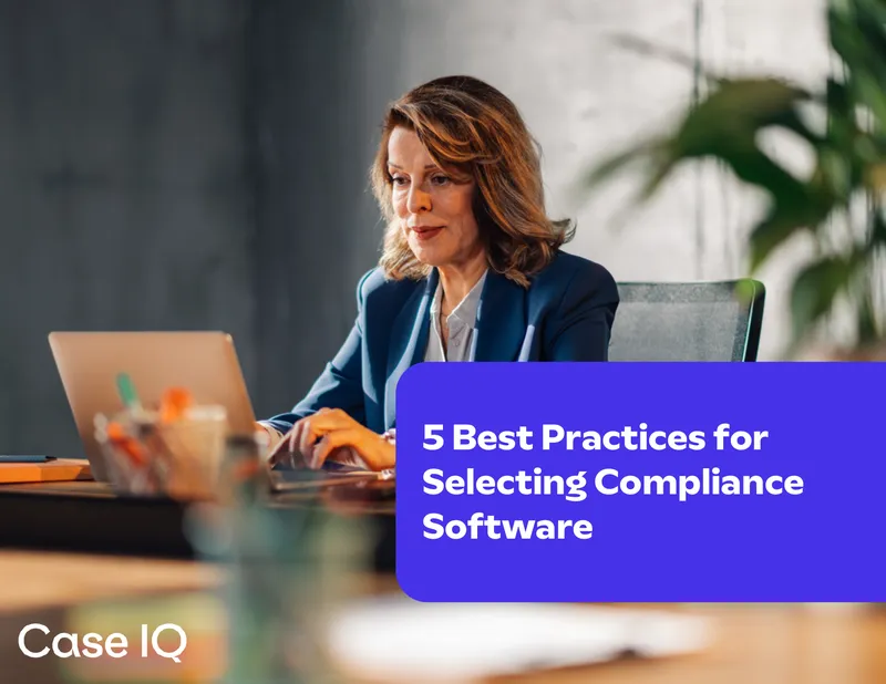 Best Practices for Selecting Compliance Software