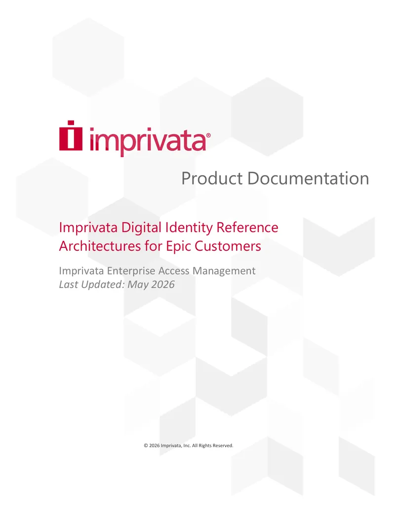 Imprivata Digital Identity Reference Architectures Guide