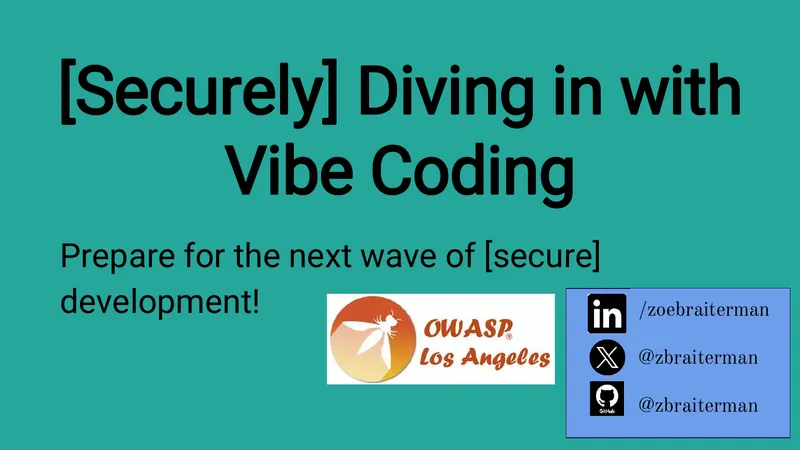 Vibe Coding and Security Integration Guide