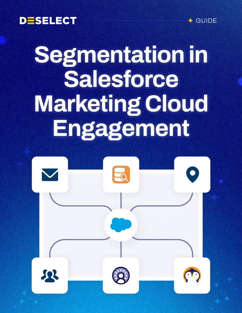 Segmentation Strategies in Salesforce Marketing Cloud Engagement
