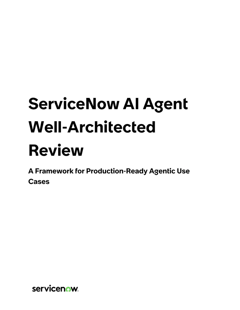 ServiceNow AI Agent Well-Architected Review Framework