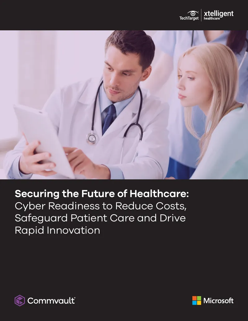 Cyber Readiness in Healthcare for Cost Reduction and Patient Safety