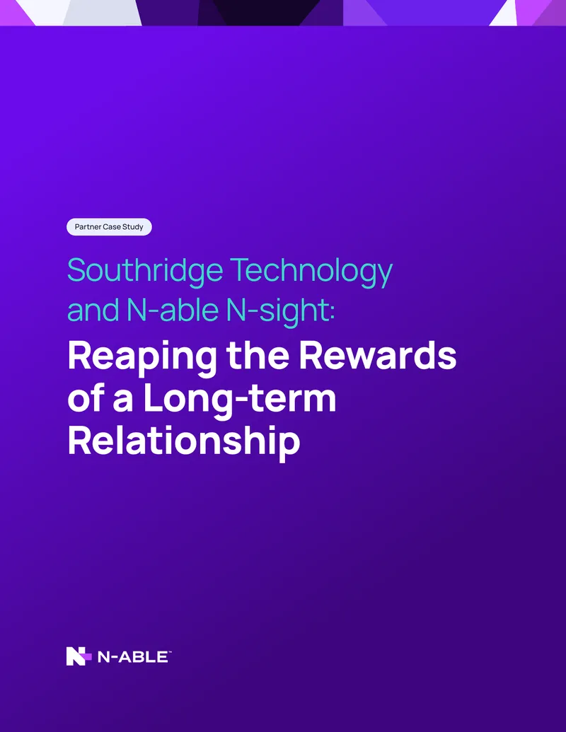 Southridge Technology and N-able N-sight Partnership Case Study