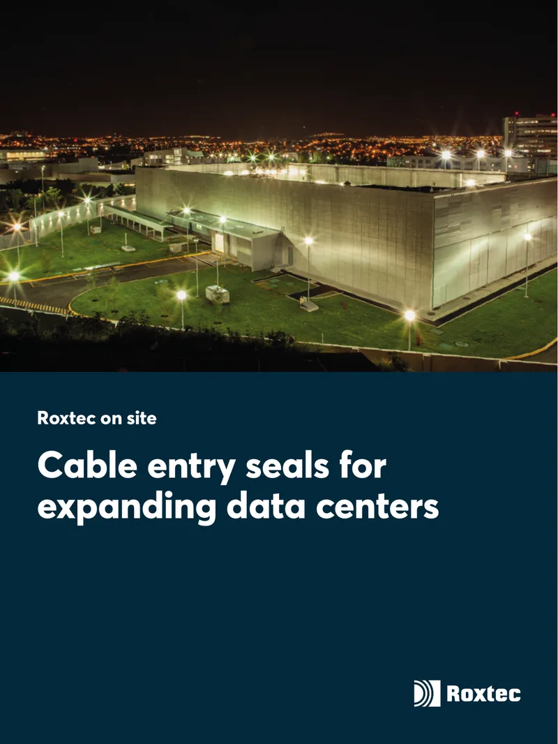 Cable Entry Seals for Data Center Expansion