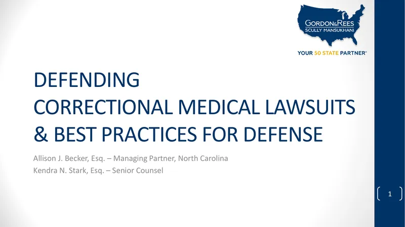Defending Correctional Medical Lawsuits Best Practices