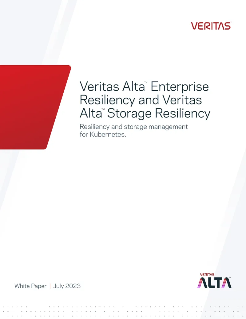 Veritas Alta Enterprise and Storage Resiliency for Kubernetes
