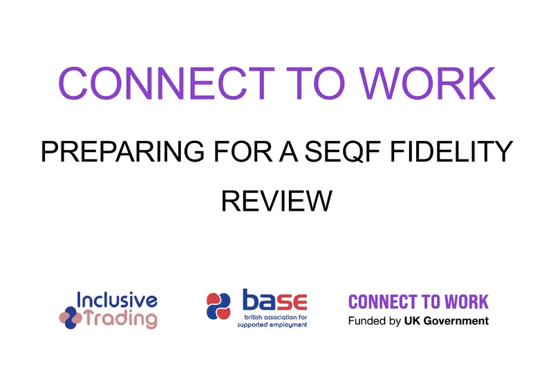 Connect to Work SEQF Fidelity Review Preparation Guide