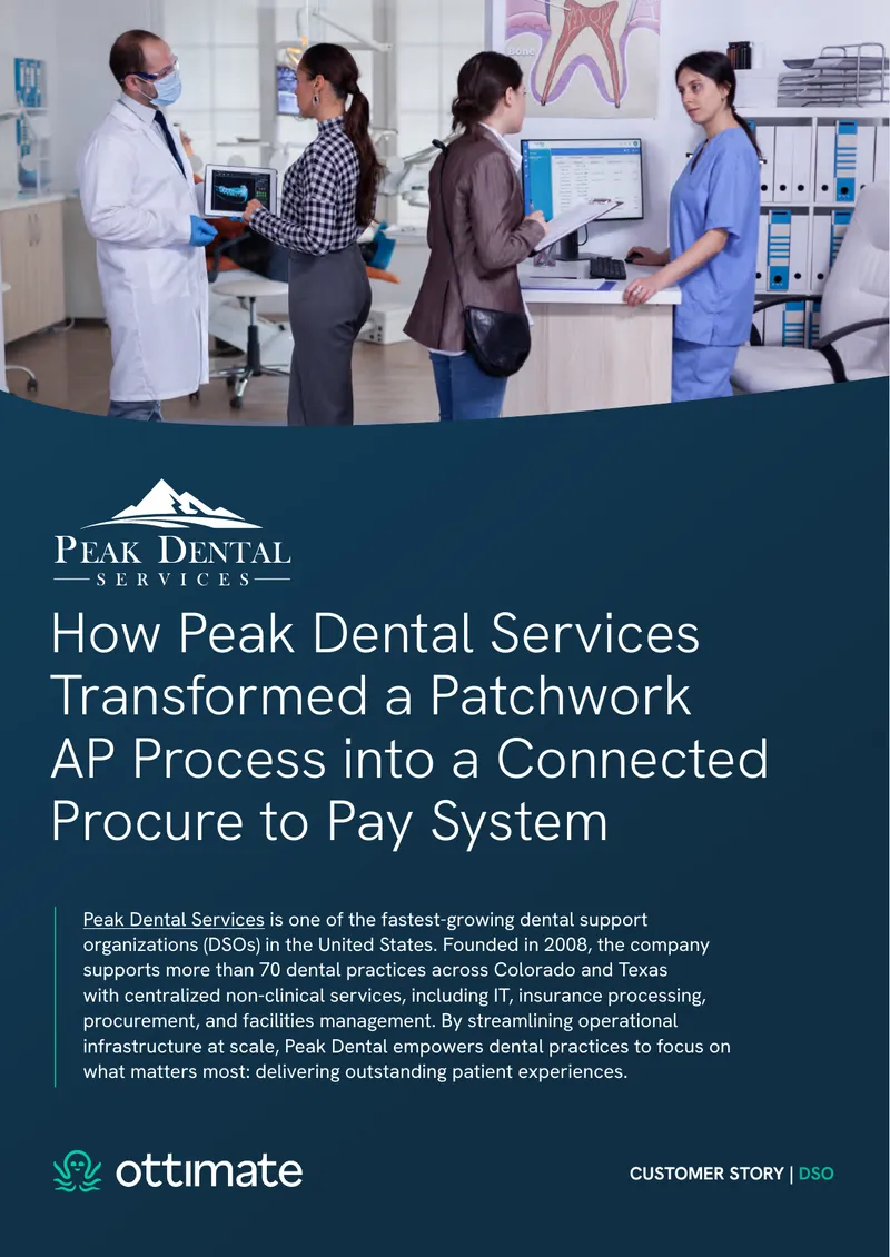 Transformation of Accounts Payable Process at Peak Dental Services