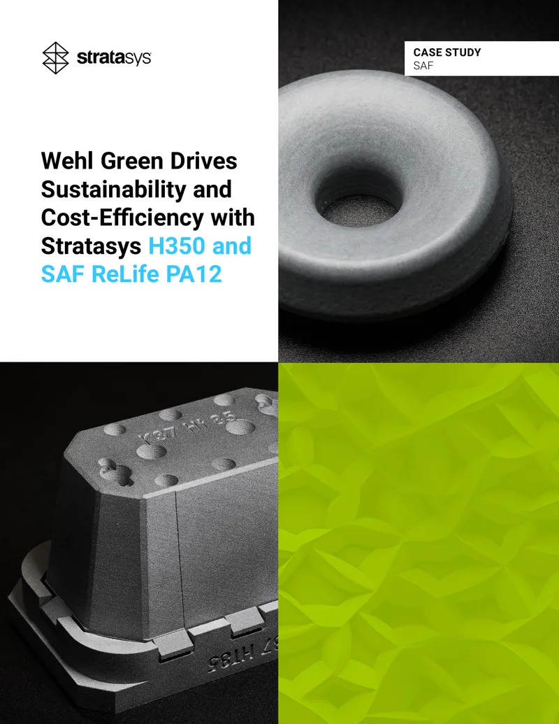 Wehl Green Drives Sustainability with Stratasys H350