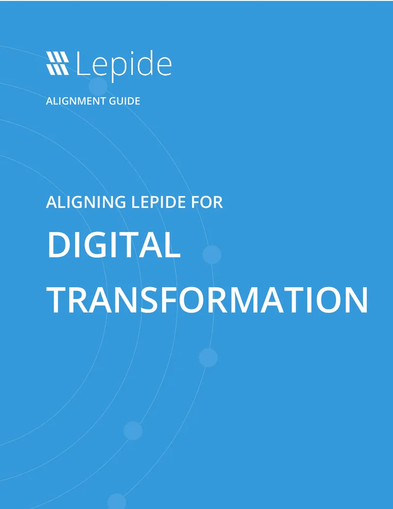 Aligning Lepide for Digital Transformation