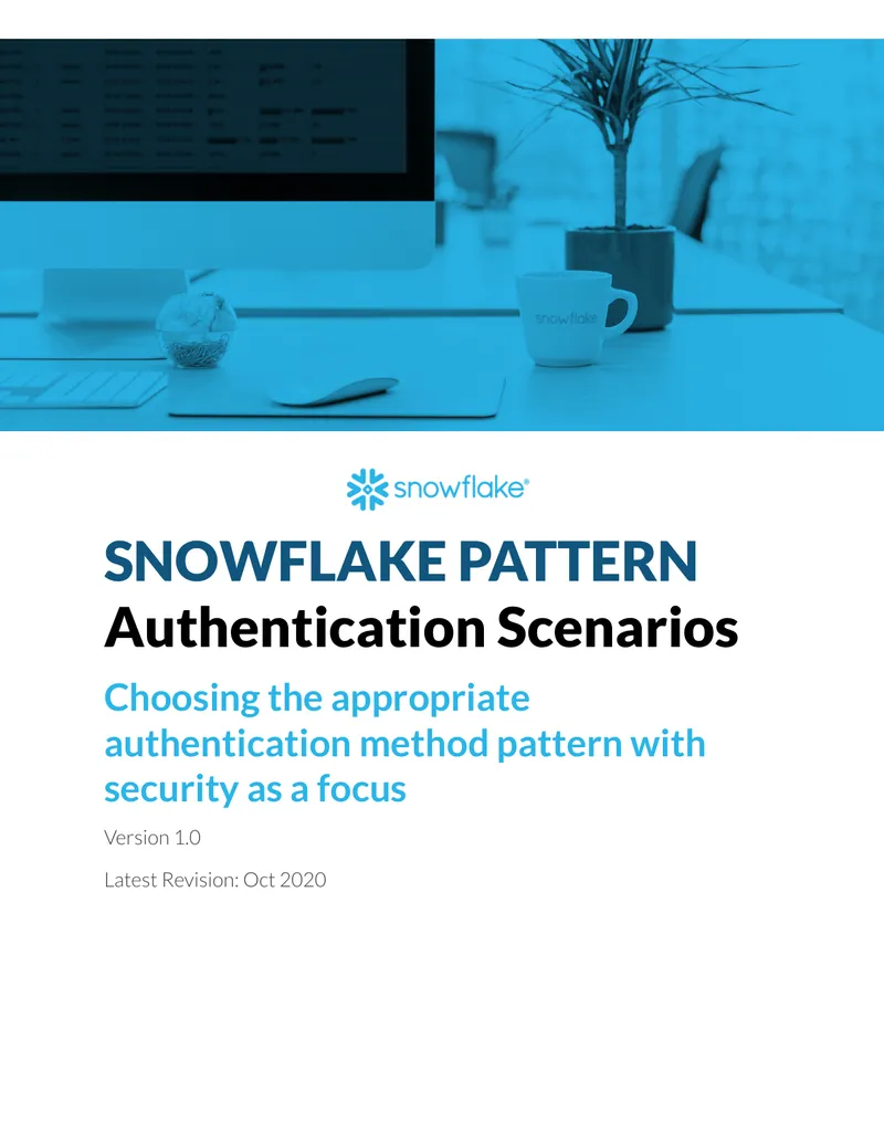 Authentication Scenarios for Snowflake Connectivity