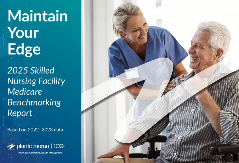 2025 Skilled Nursing Facility Medicare Benchmarking Report