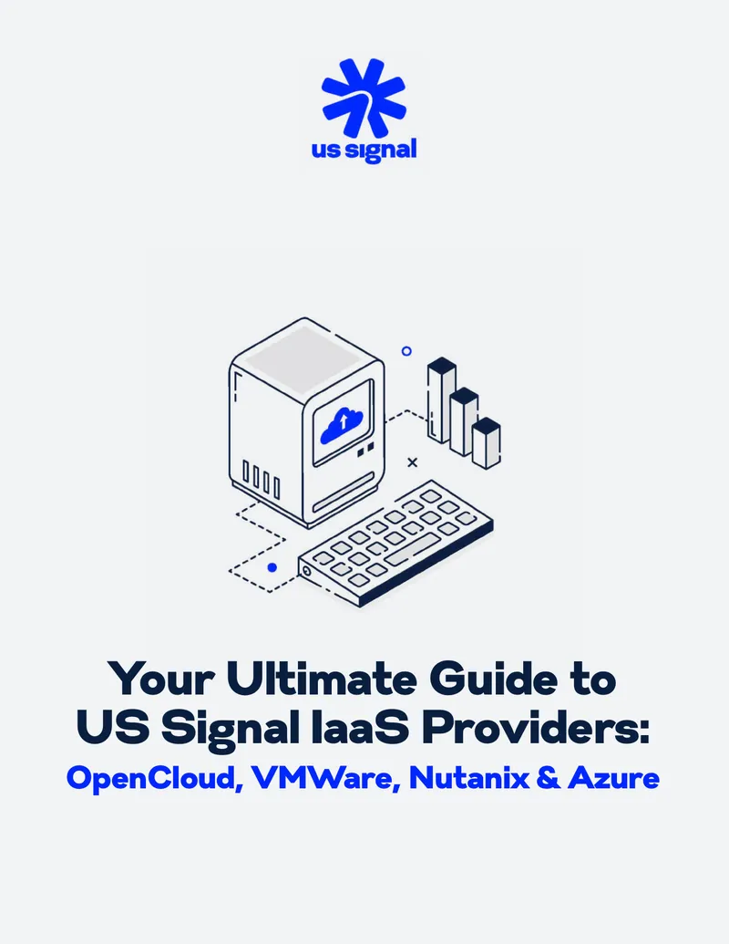 Guide to US Signal IaaS Providers
