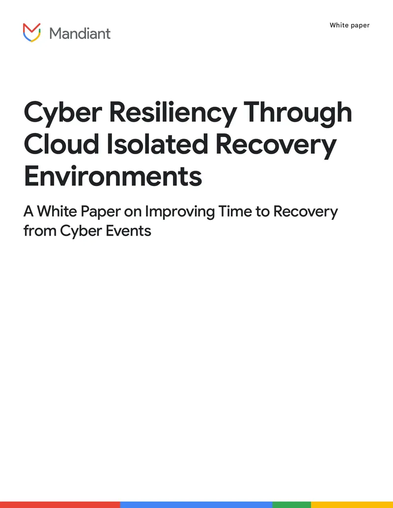 Cyber Resiliency Through Cloud Isolated Recovery Environments