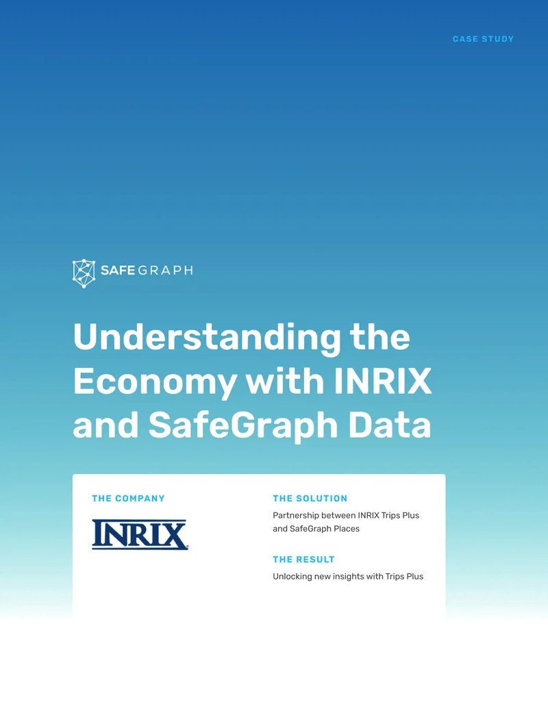 Partnership Between INRIX and SafeGraph for Investment Insights
