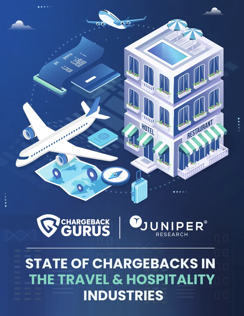 State of Chargebacks in the Travel and Hospitality Industries