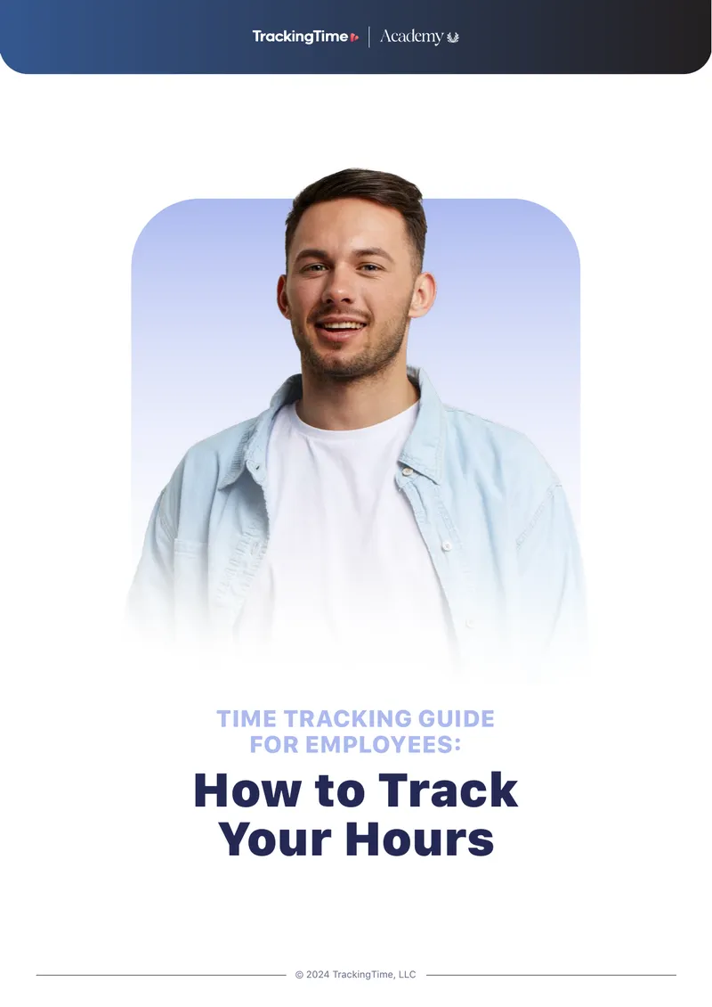 Time Tracking Guide for Employees