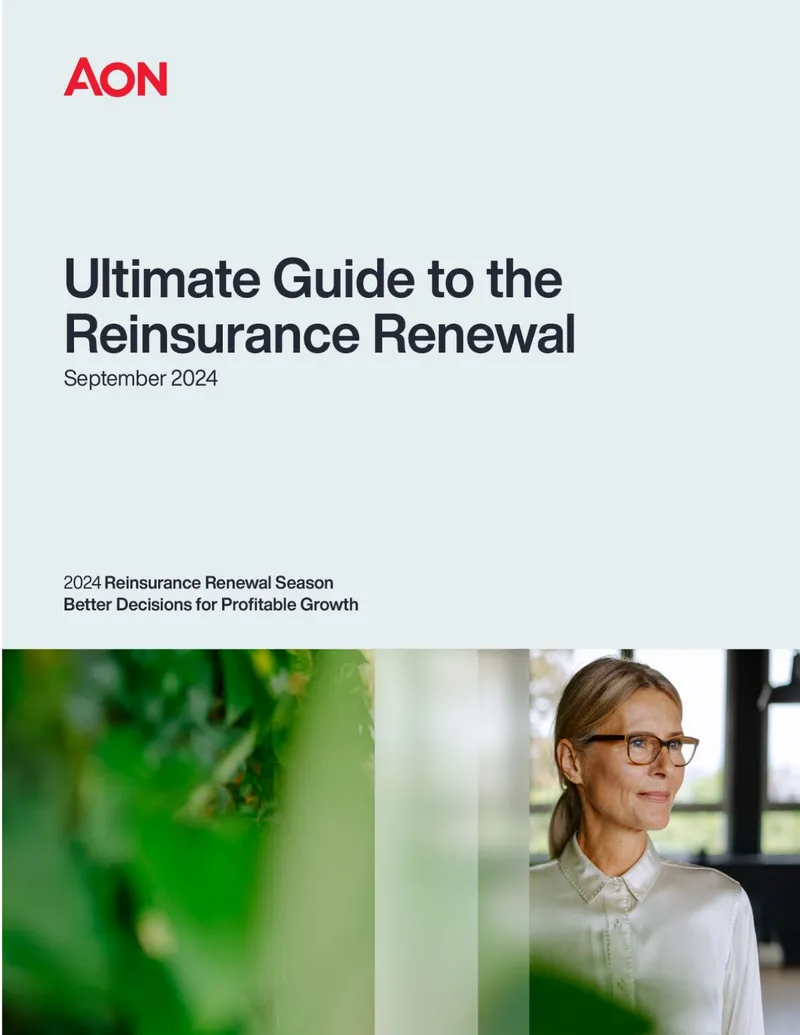 Aon's Ultimate Guide to the Reinsurance Renewal