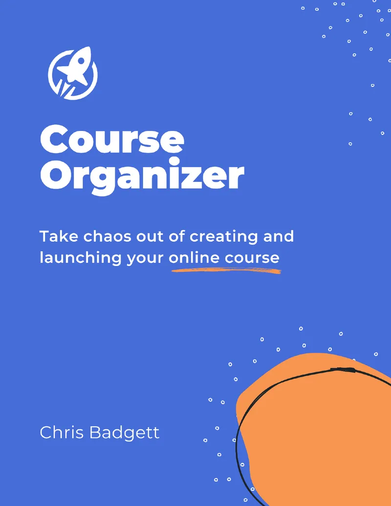 Course Organizer for Online Course Development